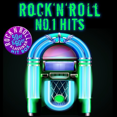 Rock'n'Roll No. 1 Hits (50er & 60er Rock'n'Roll Klassiker & Hit Box)