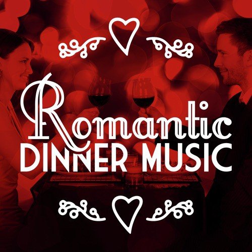 Romantic Dinner Music