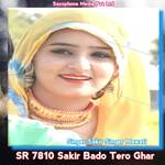 SR 7810 Sakir Bado Tero Ghar