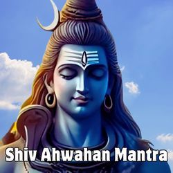 Shiv Ahwahan Mantra-KCVSYC0DeVs