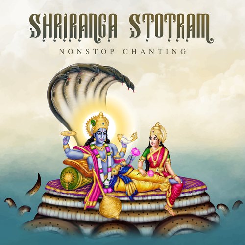 Shriranga Stotram (Non-Stop Chanting)