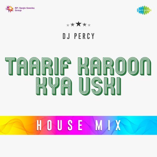 Taarif Karoon Kya Uski House Mix