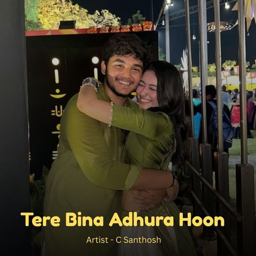 Tere Bina Adhura Hoon