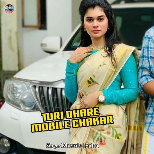 Turi Dhare Mobile Chakar
