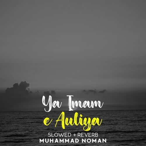 Ya Imam e Auliya Lofi