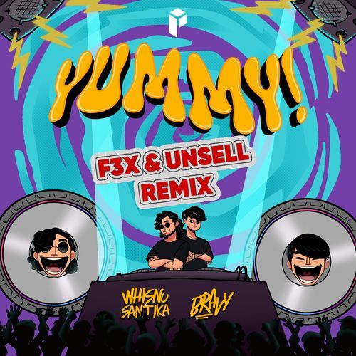 Yummy (F3X & Unsell Remix)_poster_image