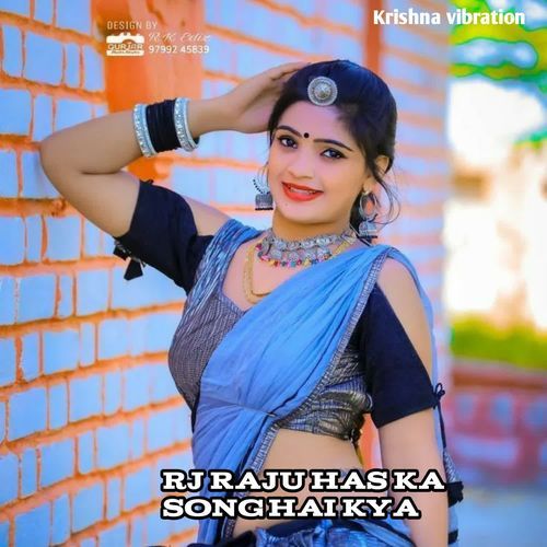 rj Raju has ka song hai kya