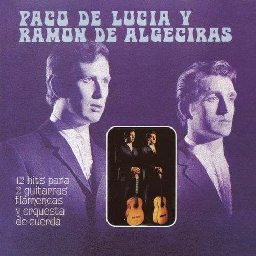 12 Hits Para 2 Guitarras Flamencas Y Orquesta De Cuerda