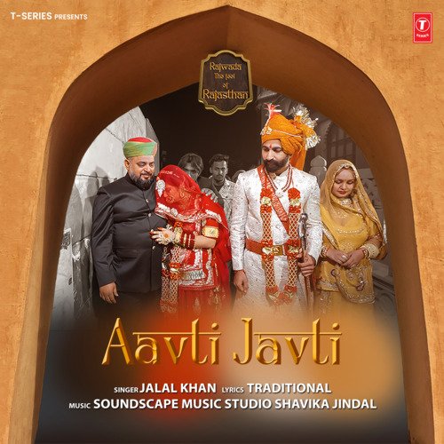 Aavti Javti (From "Rajwada - The Feel Of Rajasthan")