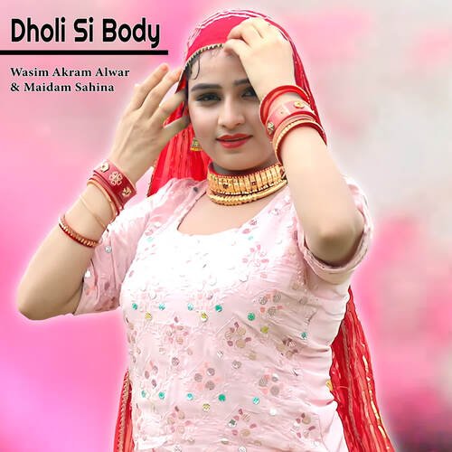 Dholi Si Body