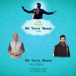 Dil Terre Naam-NwkiSEVhdnU