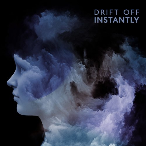 Drift Off Instantly: Soothing Sleep Music, REM Cycle, Calm Sleeping, Insomnia Therapy