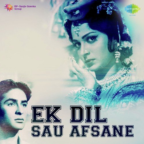 Ek Dil Sau Afsane