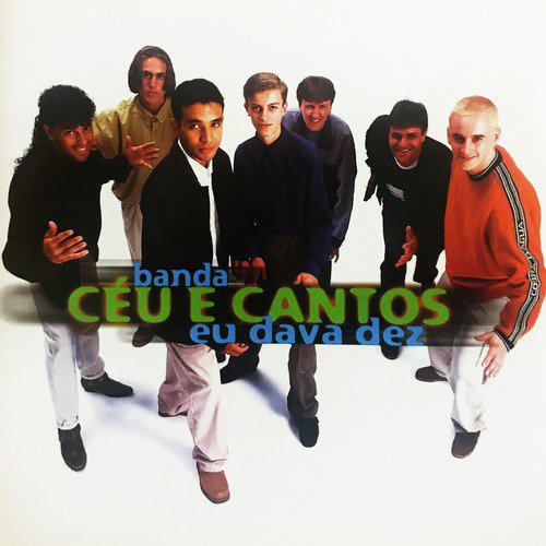 Eu Dava Dez