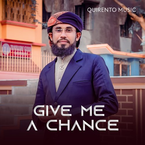 Give Me A Chance