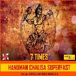 Hanuman Chalisa Superfast 7 Times