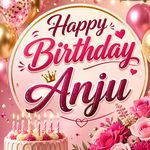 Happy Birthday Anju