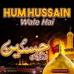 Hum hussain Wale Hai