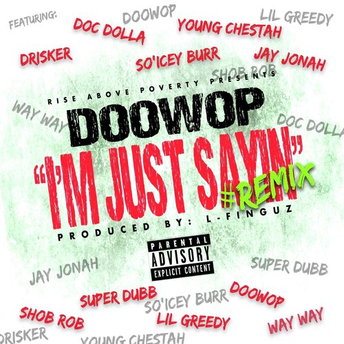 I'm Just Sayin' (Remix) [feat. Way Way]_poster_image