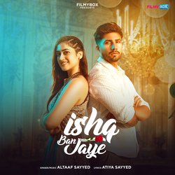 Ishq Ban Jaye-AytZRyFcBng