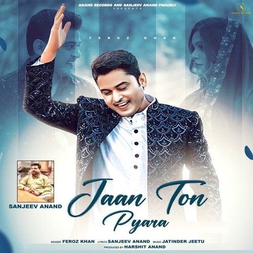Jaan Ton Pyara (Romantic Song)