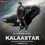 Kalaastar (From &quot;Honey 3.0&quot;)