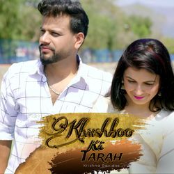 Khushboo Ki Tarah-ESxSVRt-f3o