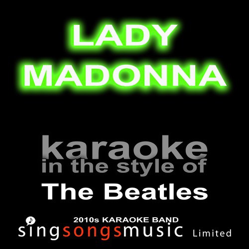 Lady Madonna (Originally Performed By The Beatles) [Karaoke Audio Version]