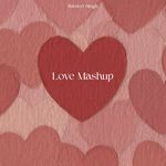 Love Mashup