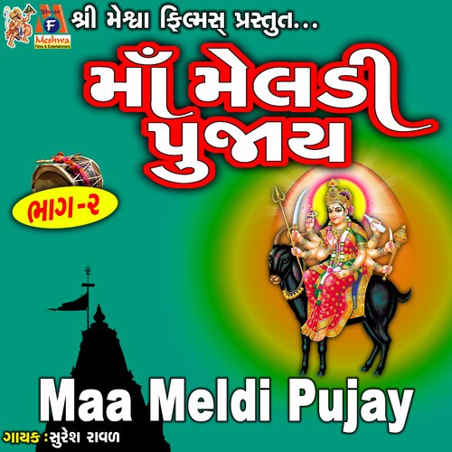 Maa Meldi Pujay, Pt. 2