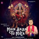 Main Balak Tu Mata