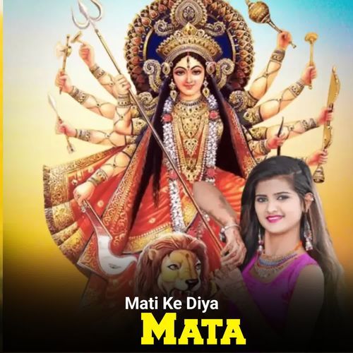 Mati Ke Diya Mata