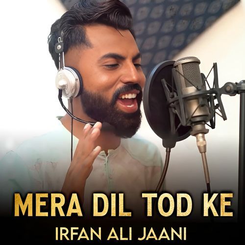 Mera Dil Tod Ke