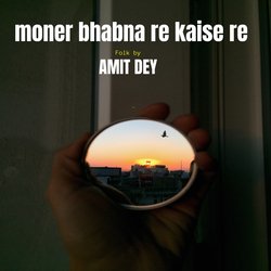 Moner bhabna re kaise re-GDtGXR15cmw