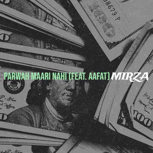Parwah Maari Nahi