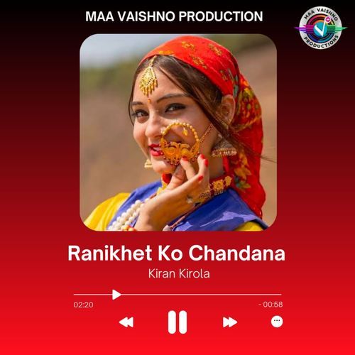 Ranikhet Ko Chandana