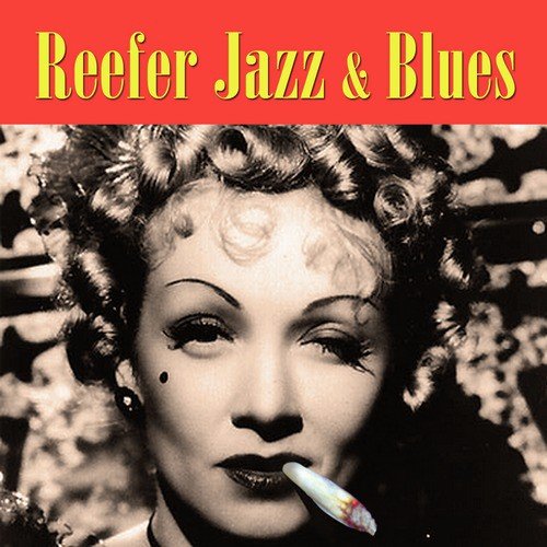 Reefer Jazz & Blues