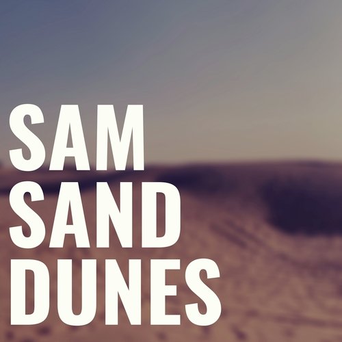 Sam Sand Dunes