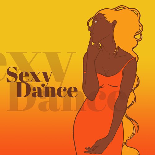 Sexy Dance – Hot Party Ibiza, Ambient Music, Sensual Chill, Dance Music, Hot Summer