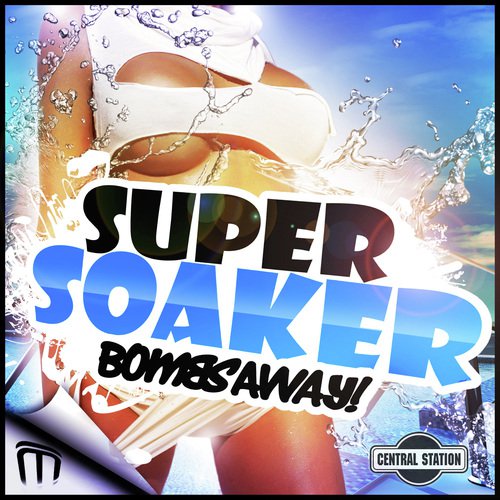 Super Soaker (Remixes)