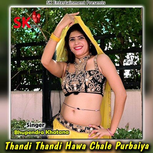 Thandi Thandi Hawa Chale Purbaiya