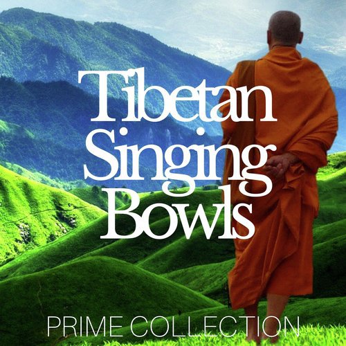 Tibetan Singing Bowls - Prime Collection