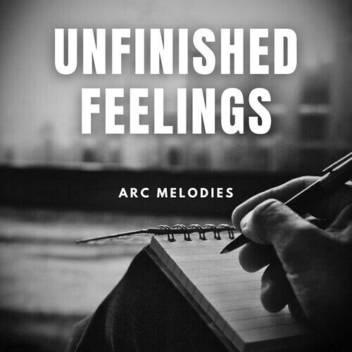 Unfinished Feelings