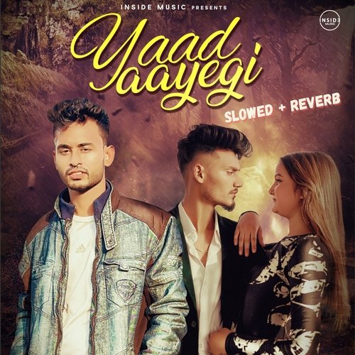 Yaad Aayegi (Slowed + Reverb)