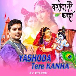 Yashoda Tere Kanha-PQotazNRBlI