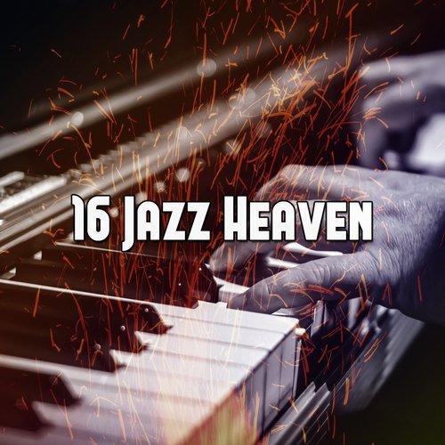 16 Jazz Heaven