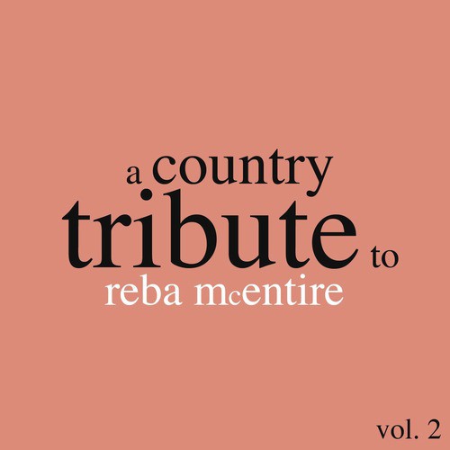 A Country Tribute to Reba McEntire Vol. 2
