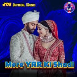 Aa Gyi Mere Yarr Ki Shaadi