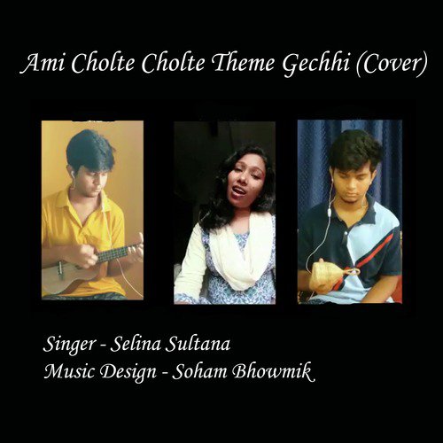 Ami Cholte Cholte Theme Gechhi - Single