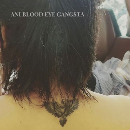 Ani Blood Eye Gangsta